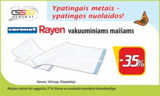 -35% "Rayen" vakuuminiams maišams SENUKUOSE!