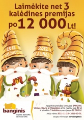 Sveikiname akcijos "Laimėkite net 3 kalėdines premijas po 12000 Lt!" laimėtojus!