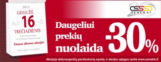 Tik gegužės 16 dieną SENUKUOSE -30% daugeliui prekių!